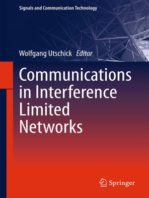 cover image of Communications in Interference Limited Networks